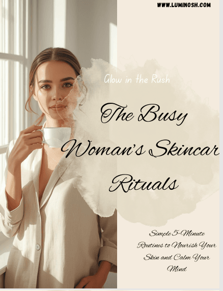 skincare routine for busy women