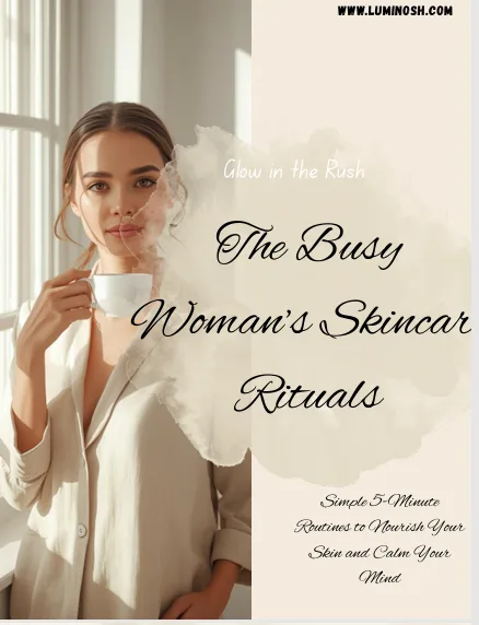 skincare routine for busy women