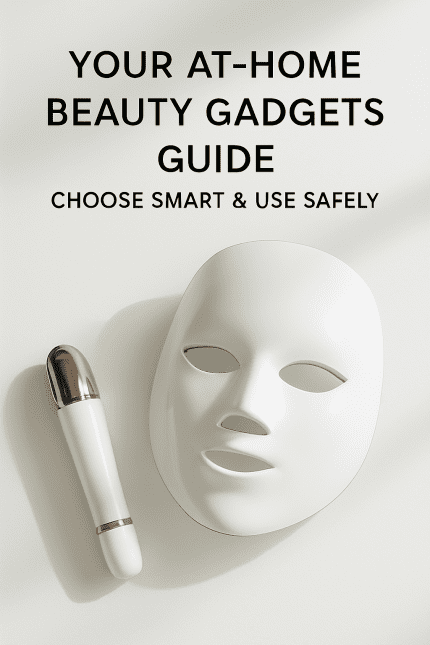 at home beauty gadget guide by luminosh